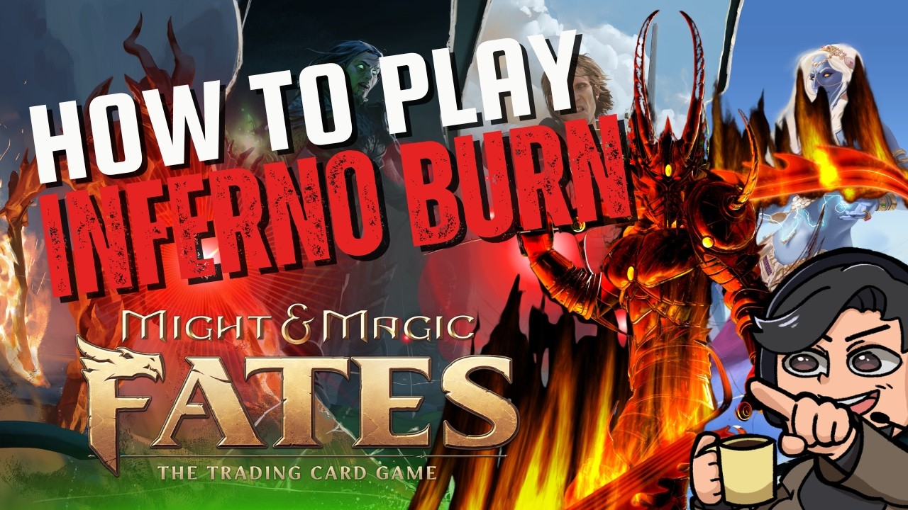 How to Play Inferno Burn in Might and Magic Fates TCG