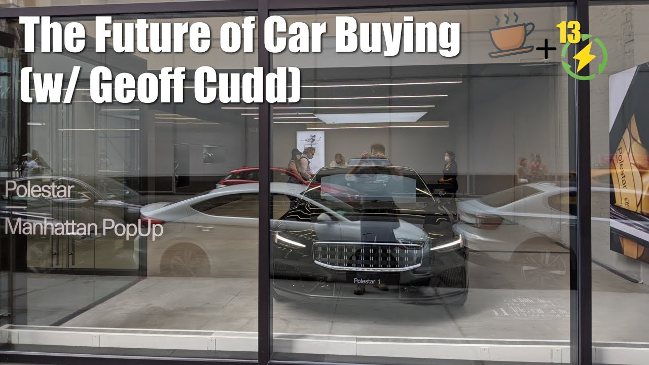 Coffee + Kilowatts #13: Car Buying Tips & What Next for Dealers? (with Special Guest Geoff Cudd)