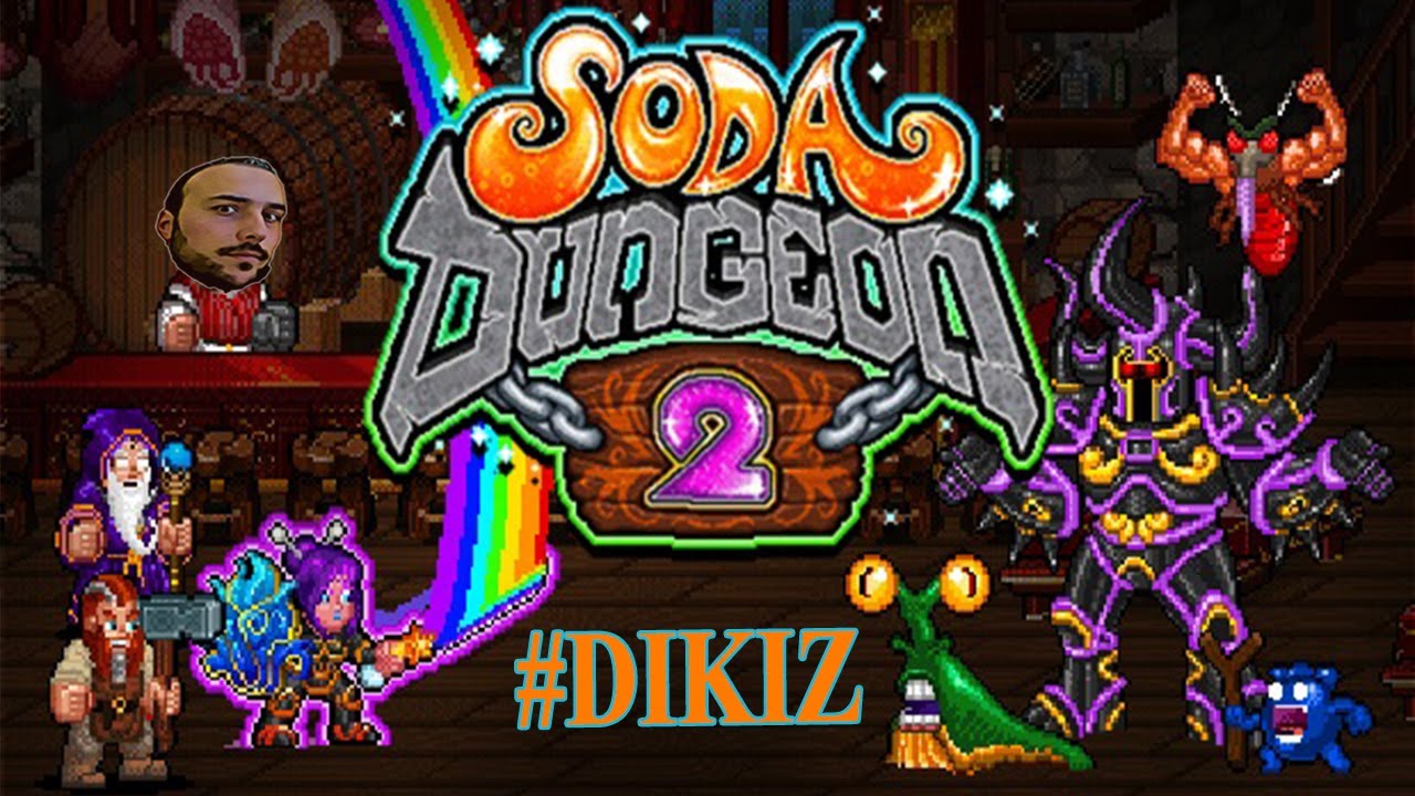 SODA MANYAKLARI GÖREV BAŞINDA - SODA DUNGEON 2 # DIKIZ