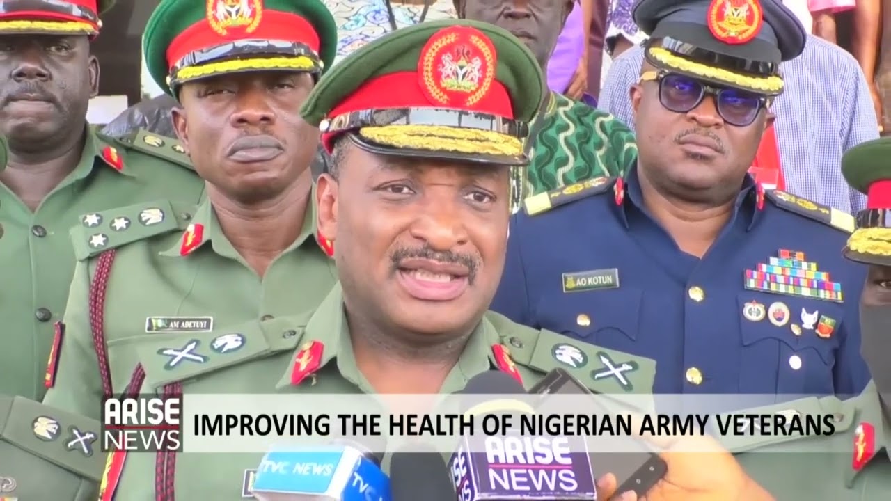 IMPROVING THE HEALTH OF NIGERIAN ARMY VETERANS - ARISE NEWS REPORT