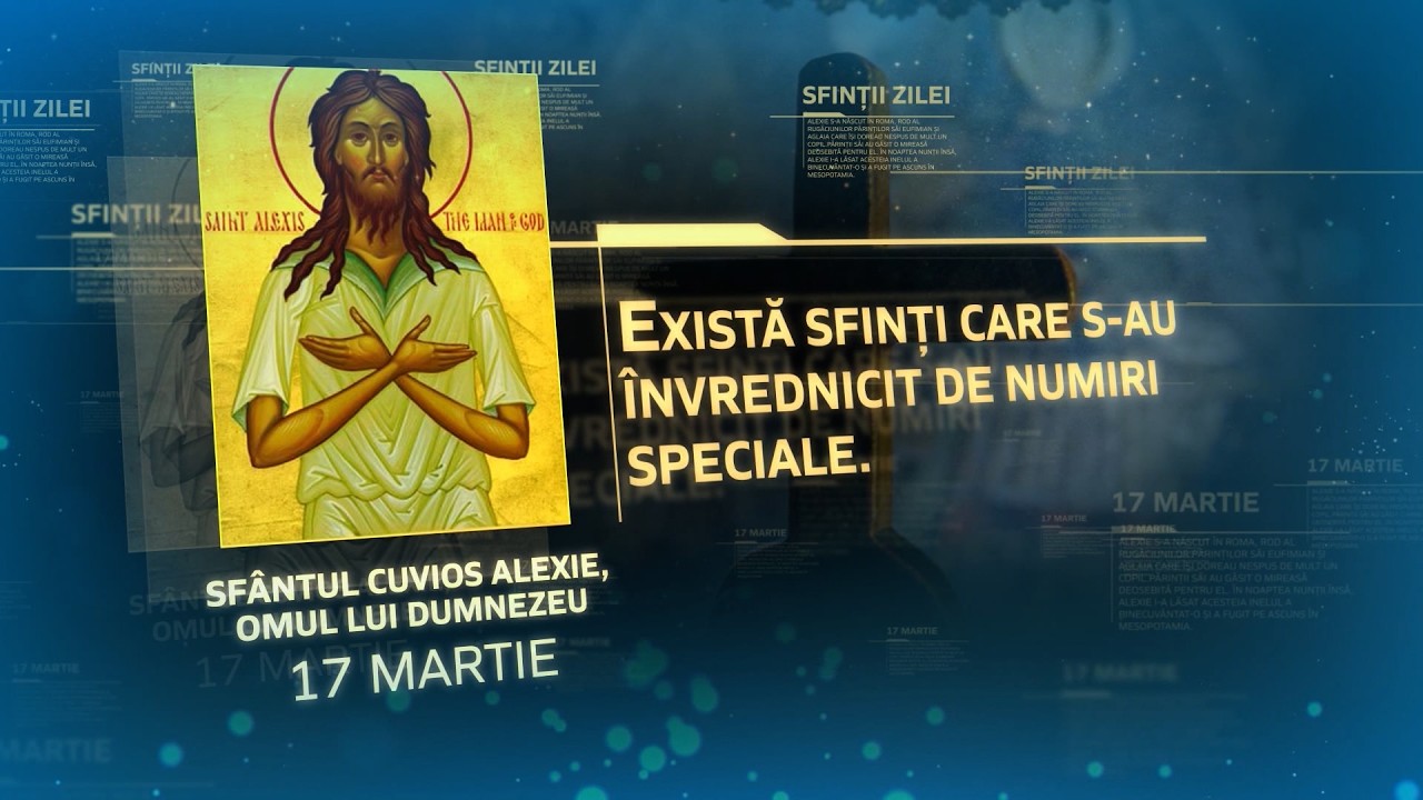 Sfântul Cuvios Alexie, omul lui Dumnezeu – 17 martie #Sinaxar