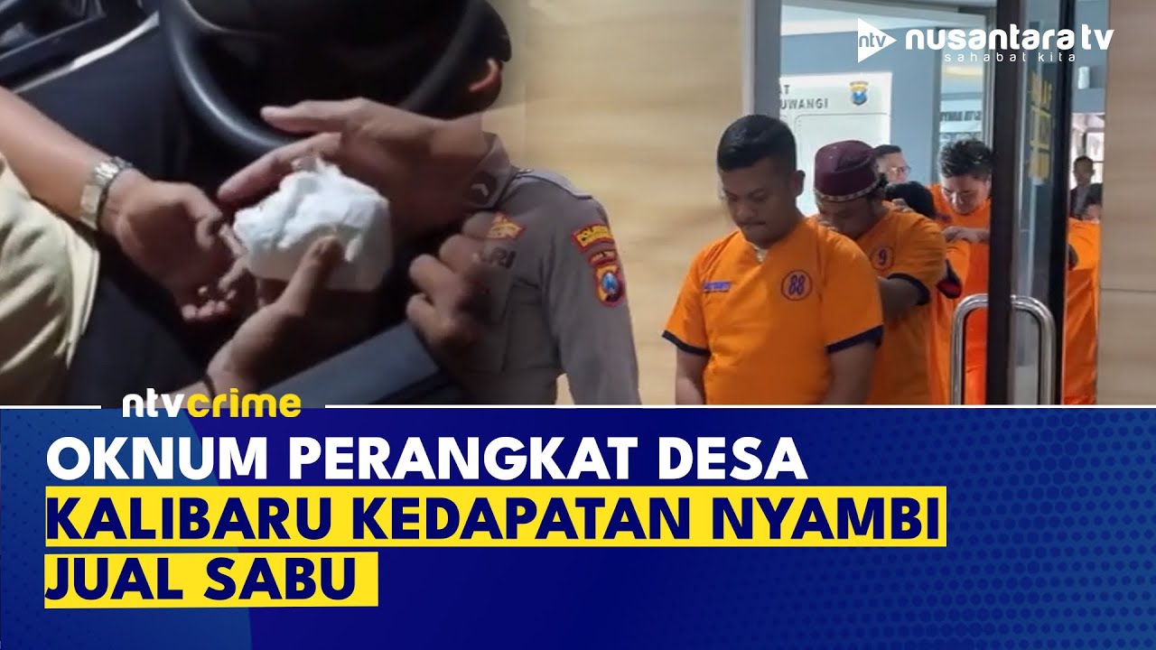 Perangkat Desa di Banyuwangi Nyambi Jual Narkoba, Tertangkap Saat Bawa 50 Gram Sabu | NTV CRIME