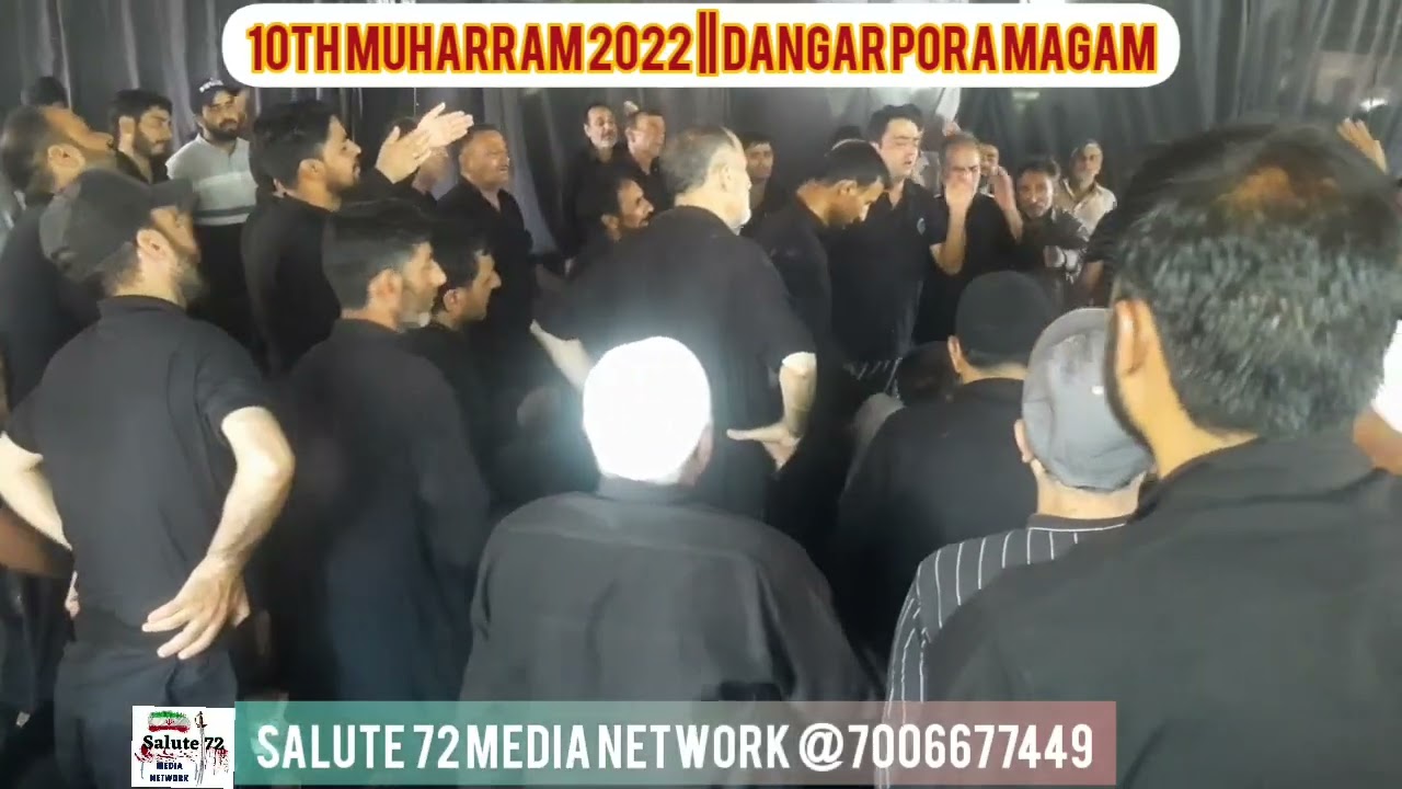 10th MOHARRAM 2022 || DANGAR PORA MAGAM || LIKE SHARE & SUBSCRIBE SALUTE 72 MEDIA NETWORK