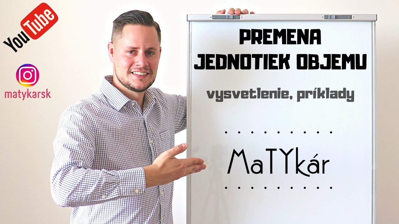 PREMENA JEDNOTIEK OBJEMU - vysvetlenie, príklady