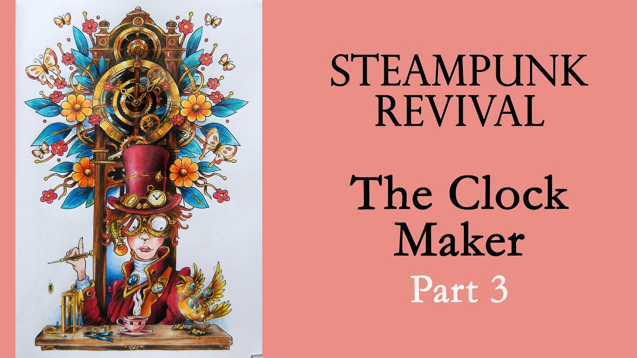 The Clock Maker. Part 3 #Coloring in  'Steampunk Revival' by R.Hampson #Polychromos #adultcoloring