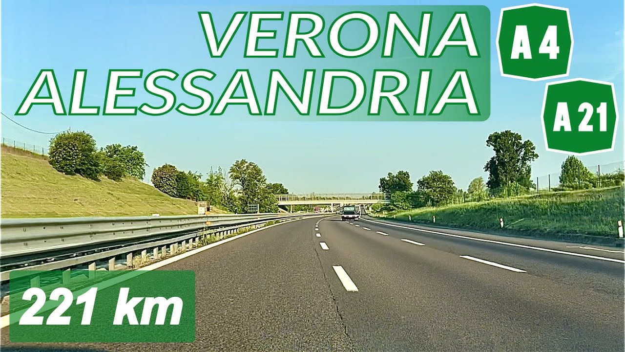 VERONA - ALESSANDRIA | Percorso Multi Autostradale A4 - A21