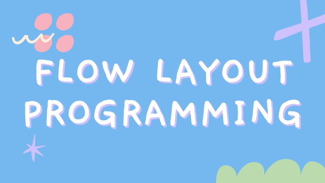 Flow Layout Program