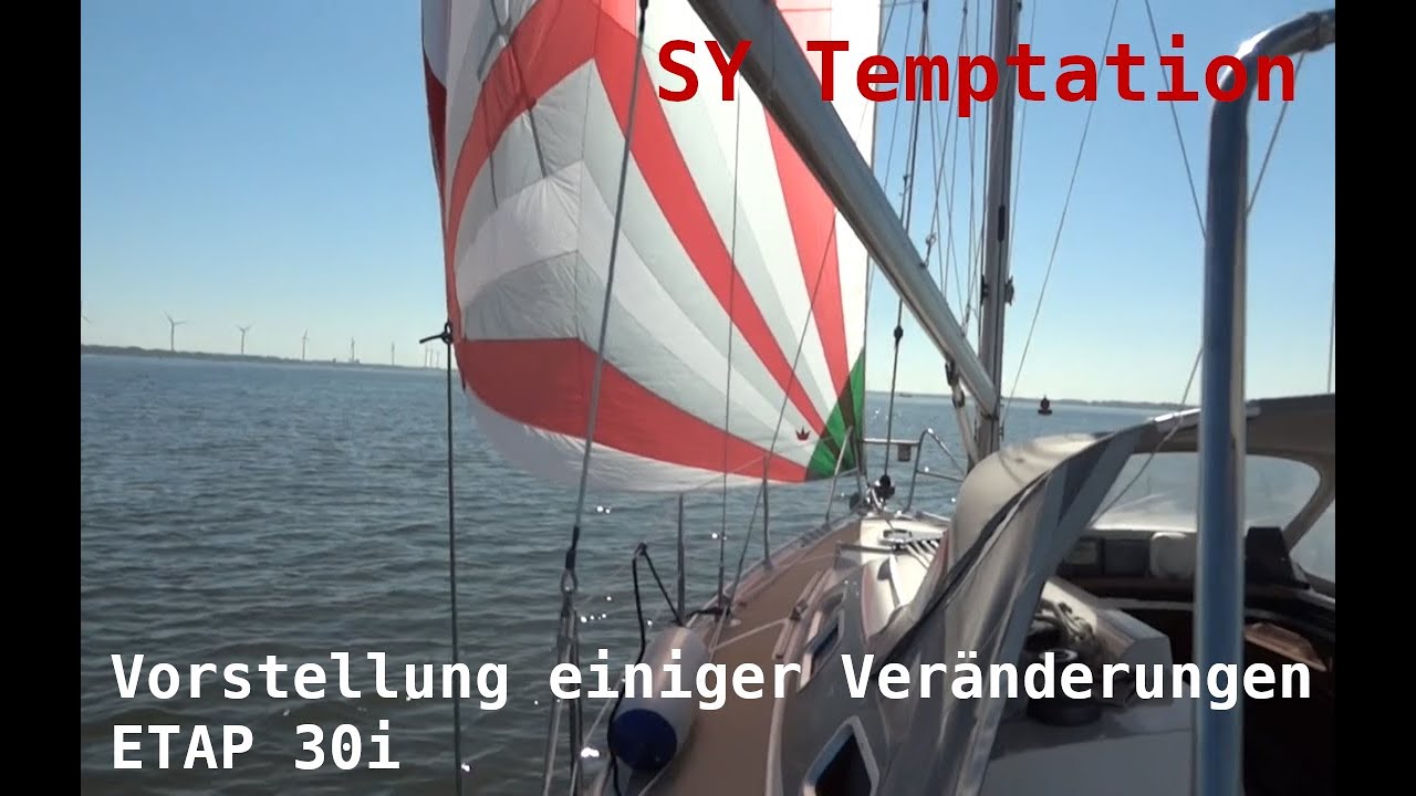 Verbesserungen an unserem Schiff - SY Temptation - etap 30i