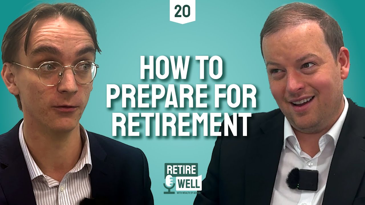 20: How to Prepare for Retirement - Financial & Emotional Readiness Explained