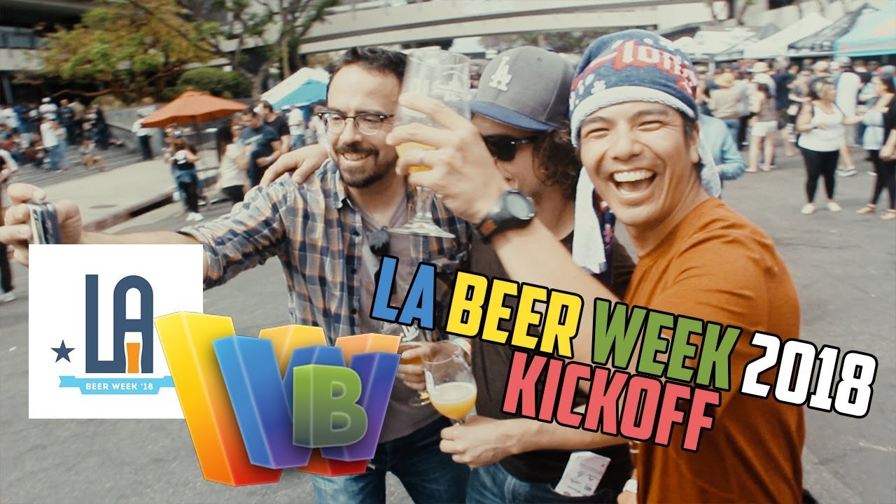 LA BEER WEEK KICKOFF FESTIVAL 2018