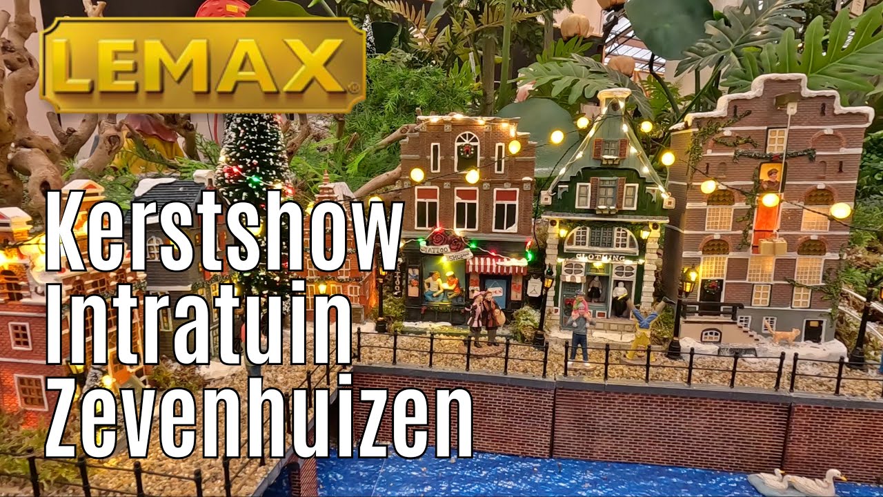 Lemax Kerstshow Intratuin Zevenhuizen ⭐⭐⭐⭐⭐ 2024