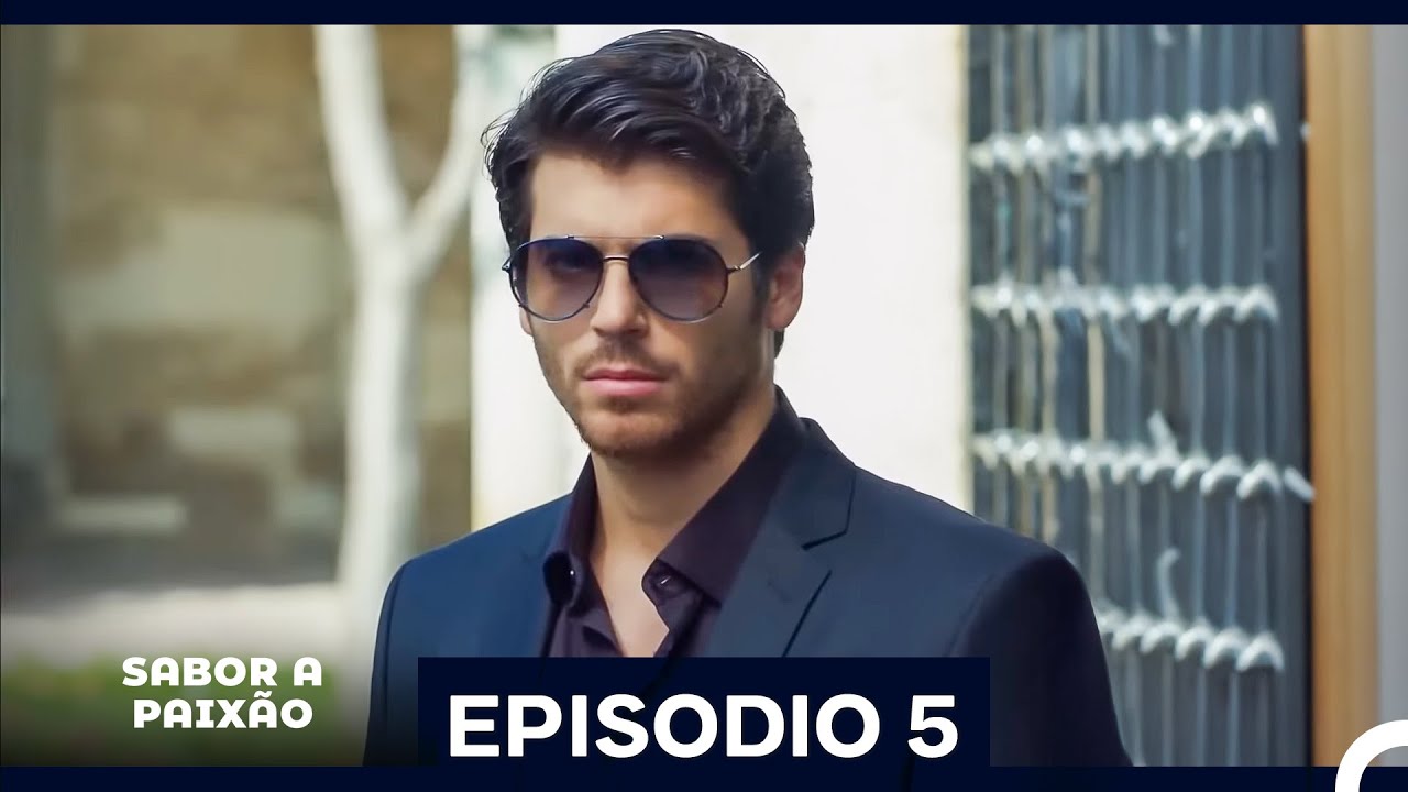 Sabor A Paixão Episódio 5 (Dublagem em Português)