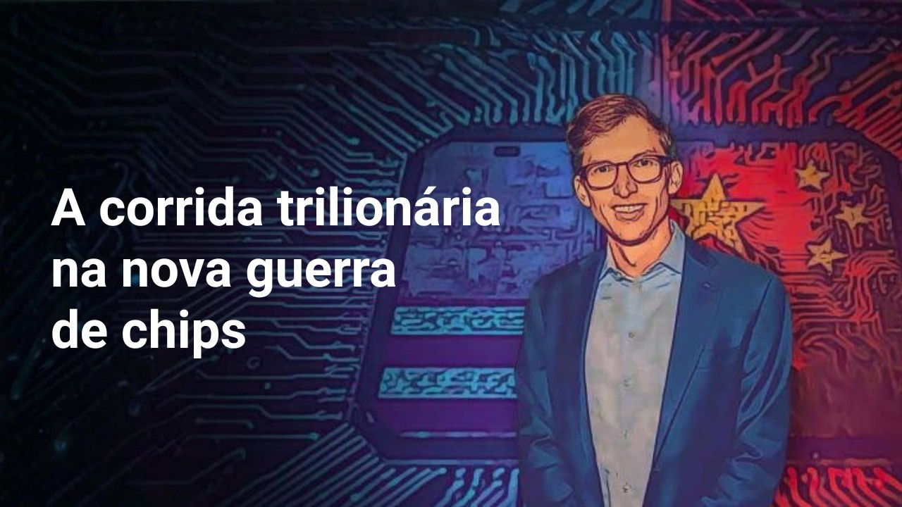 EUA, China e a nova guerra dos chips: onde o Brasil entra nessa corrida trilionária