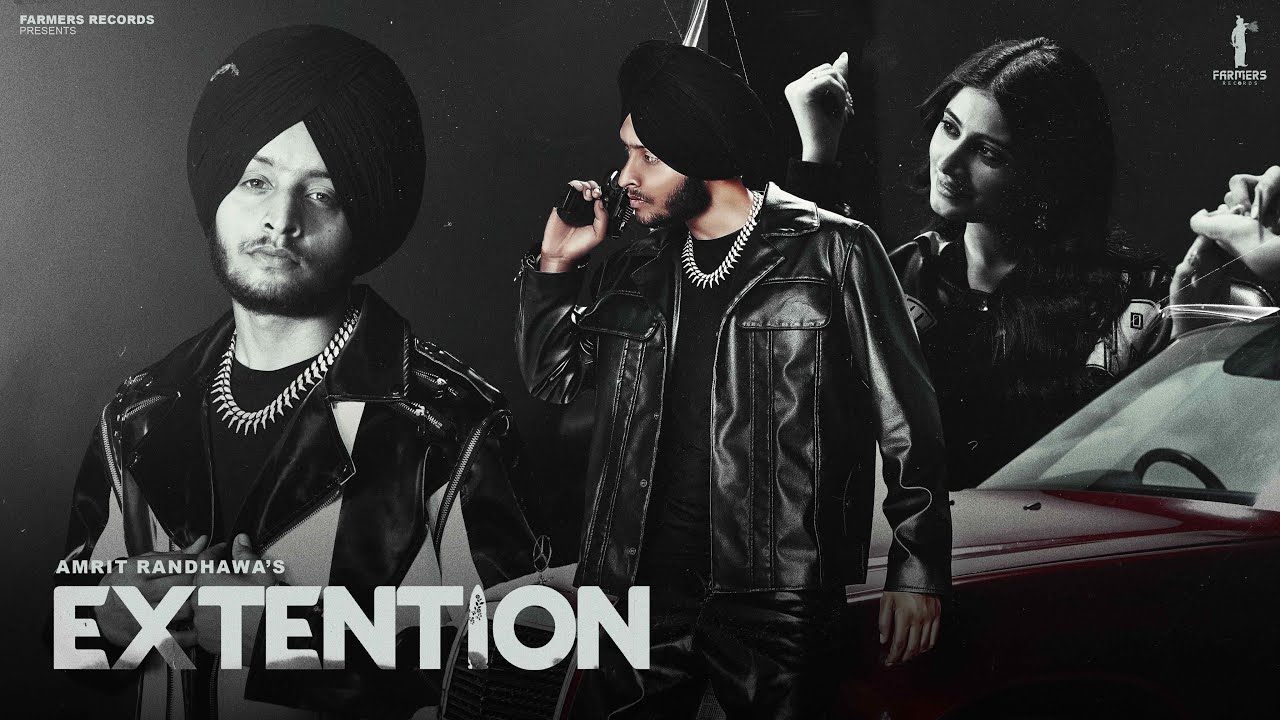 Extention (Official Video) Amrit Randhawa | Harkabir Honey | Farmers Records | New Punjabi Song 2025