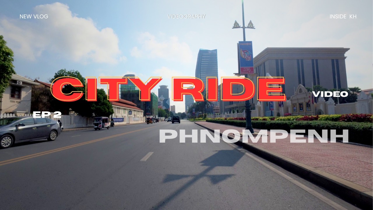 [4K] Phnom Penh City Ride | Episode 2: Traffic & Views On Sunday