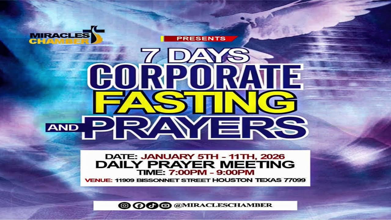 DAY 1 OF 7 DAYS OF CORPORATE FASTING AND  PRAYERS /01\| // 05/||2026
