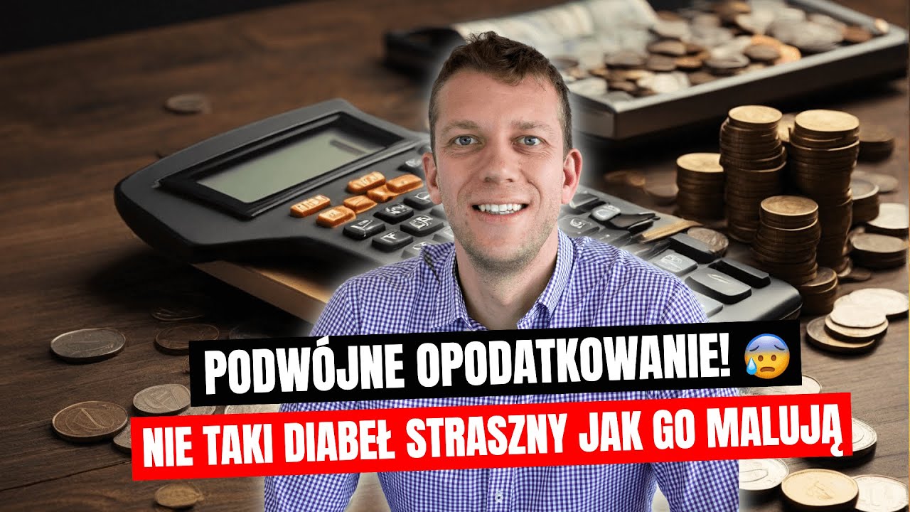 Czym Jest Podwójne Opodatkowanie i Ile Naprawdę Wynosi Efektywny Podatek?