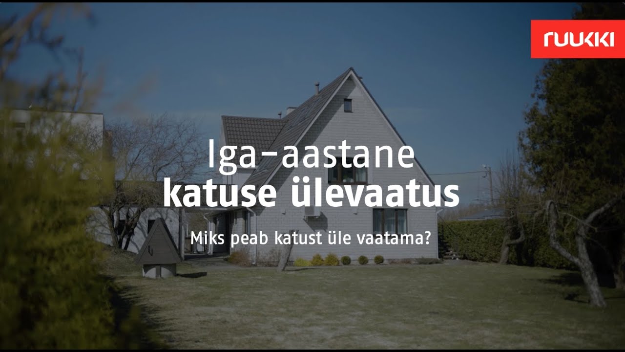 Ruukki Katuse ABC | Iga-aastane katuse ülevaatamine