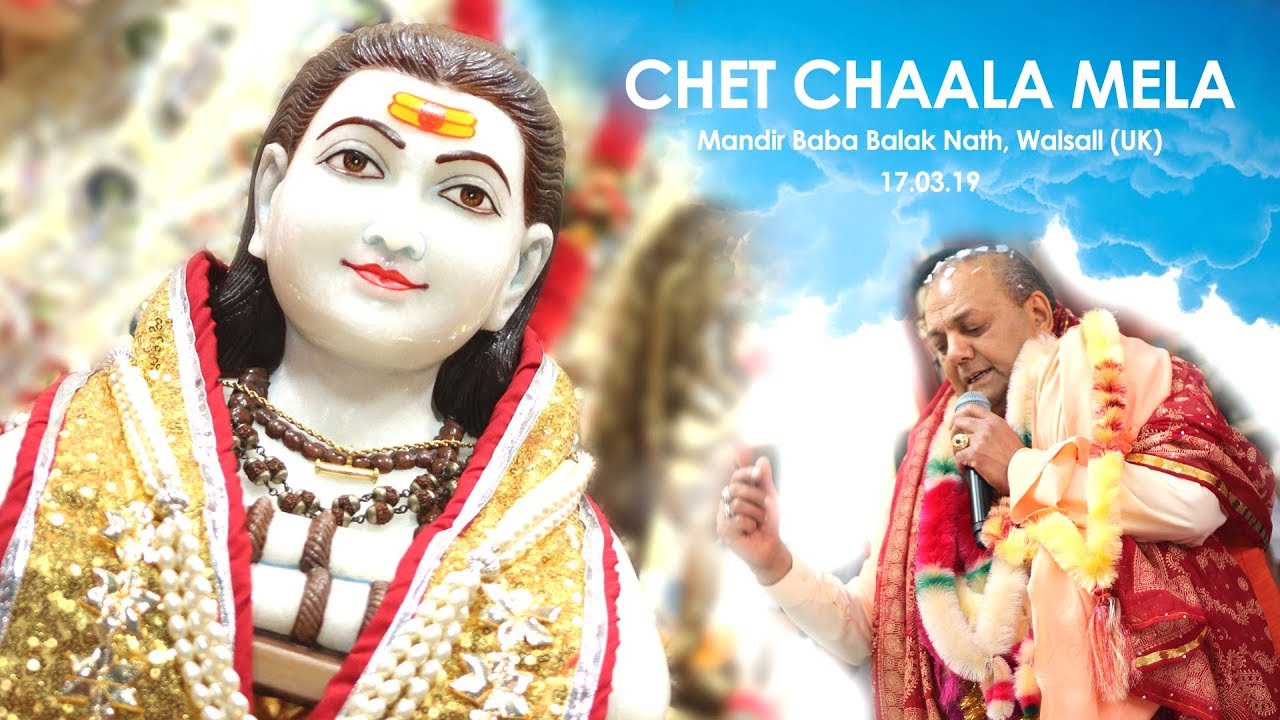 Chet Chaala Mela 2019 - Mandir Baba Balak Nath, Walsall (UK)