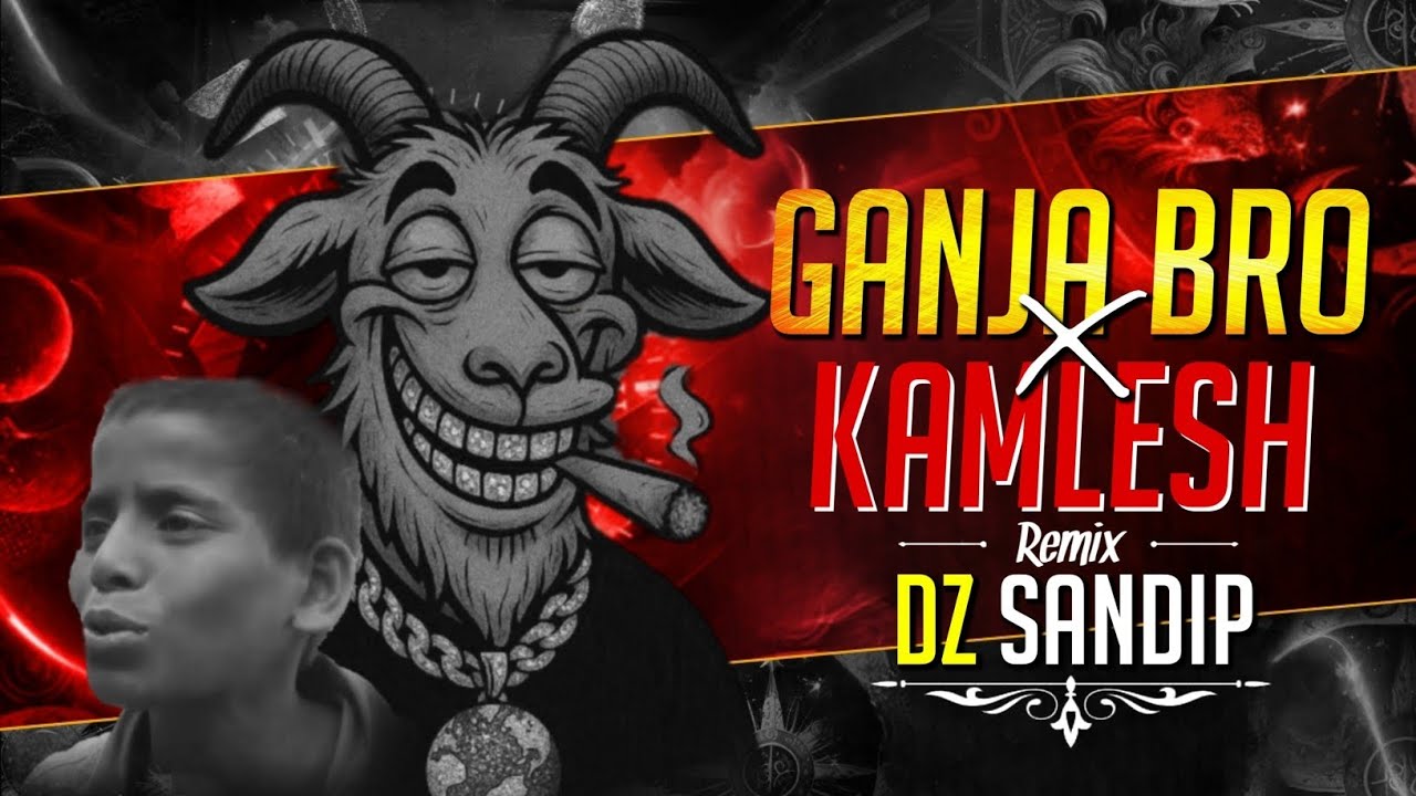 Ganja Bro X Kamlesh | High Mix | Dz Sandip #djsandip #ganjabro