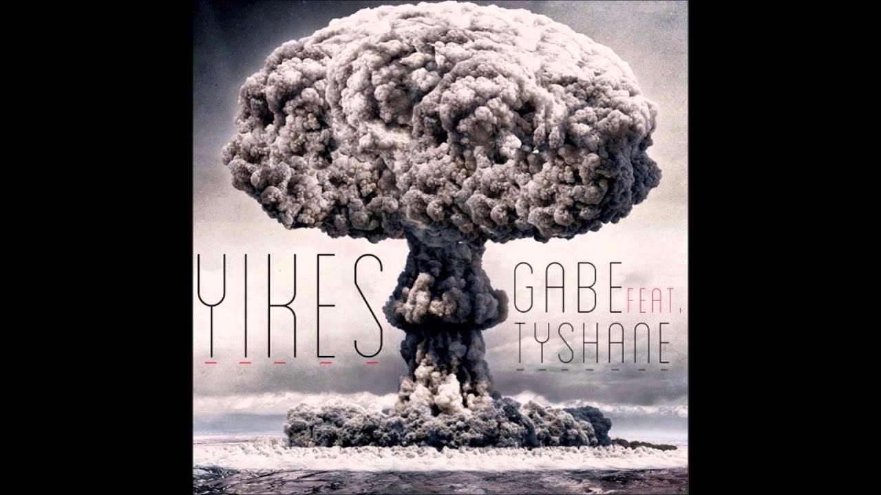 Gabe Ft. Tyshane - Yikes