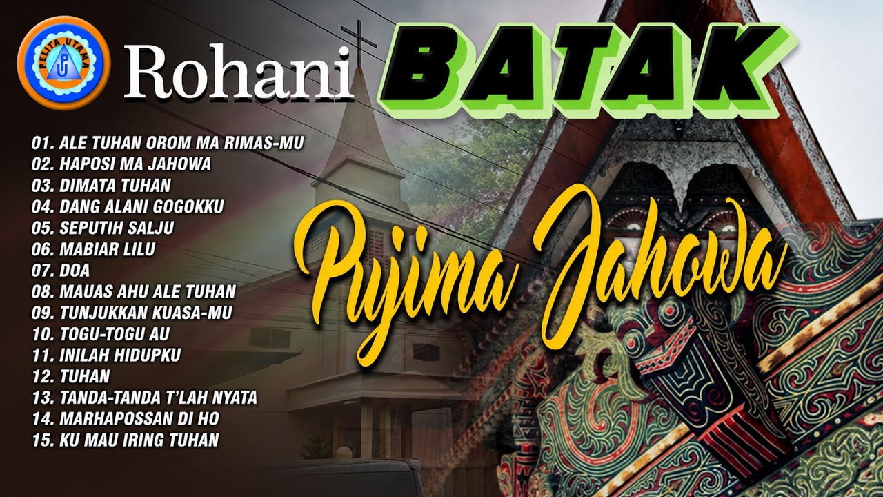 Rohani Batak - Pujima Jahowa | FULL ALBUM ROHANI BATAK (Official Music Video)