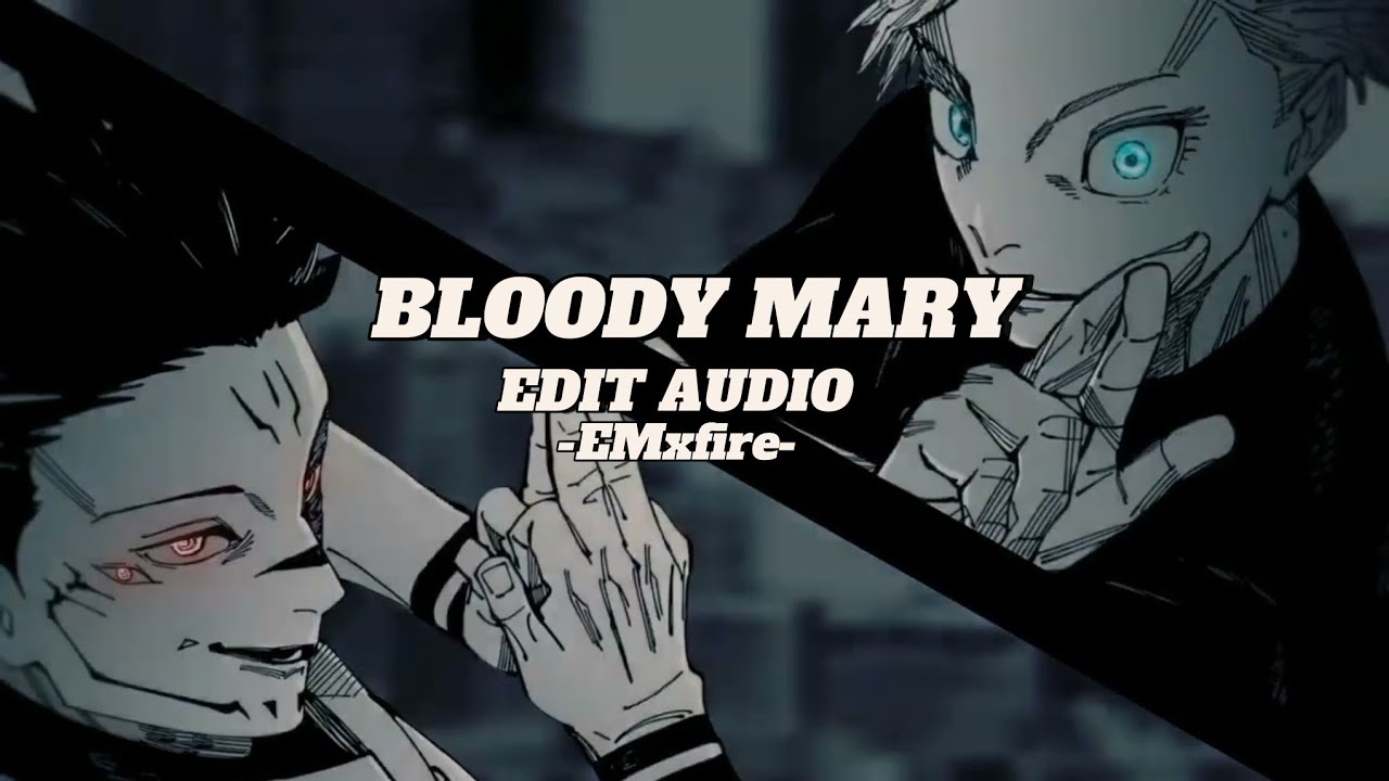 Bloody Mary- Lady Gaga [edit audio]