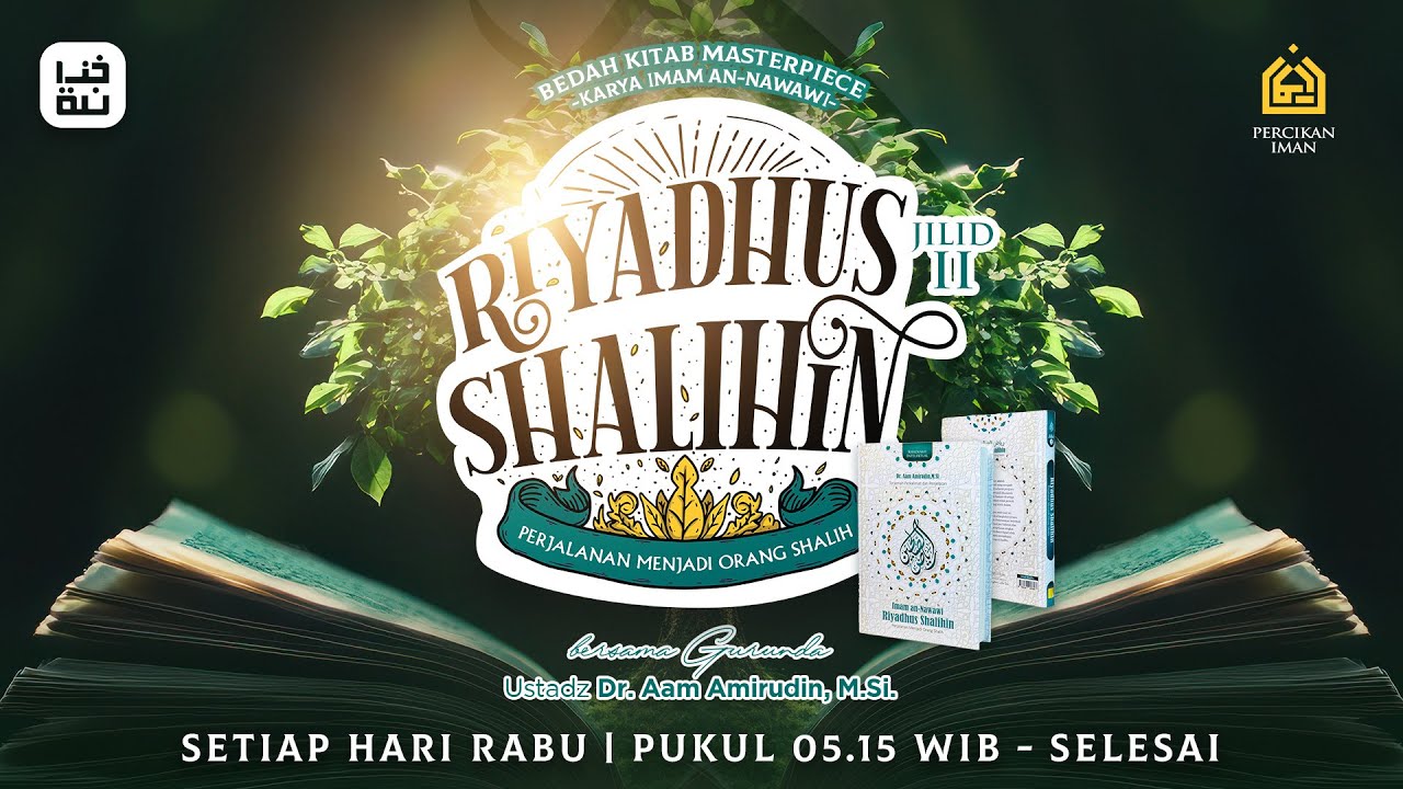 [BEDAH KITAB] Riyadhus Shalihih (Jilid 2) I Rabu, 25 Februari 2026