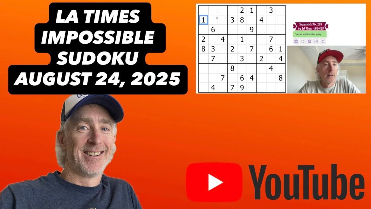 Let's CRACK the LA Times Impossible Sudoku! [August 24, 2025] Walkthrough Solution