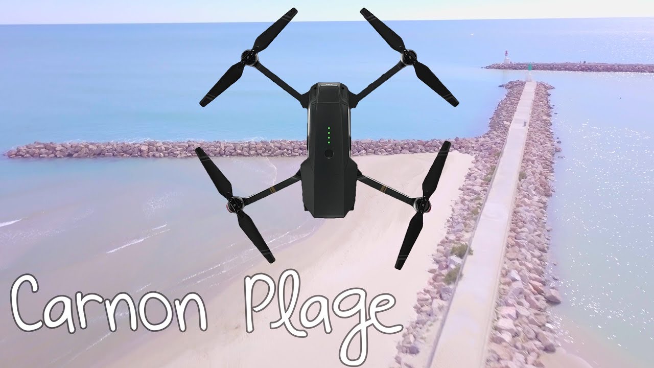 Carnon Plage - Drone Vidéo - Mavic Pro - 4K