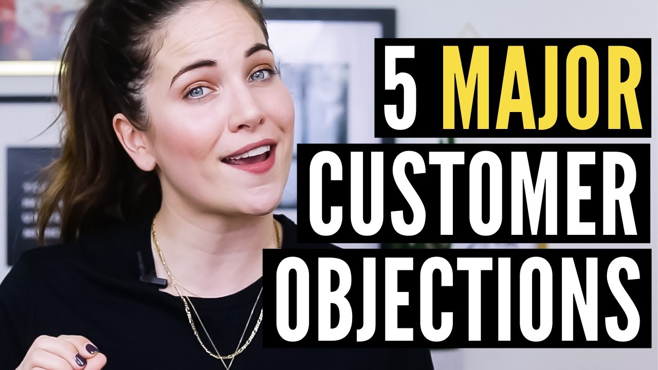 The 5 Biggest Customer Objections & How To SMASH Them With Killer Copywriting