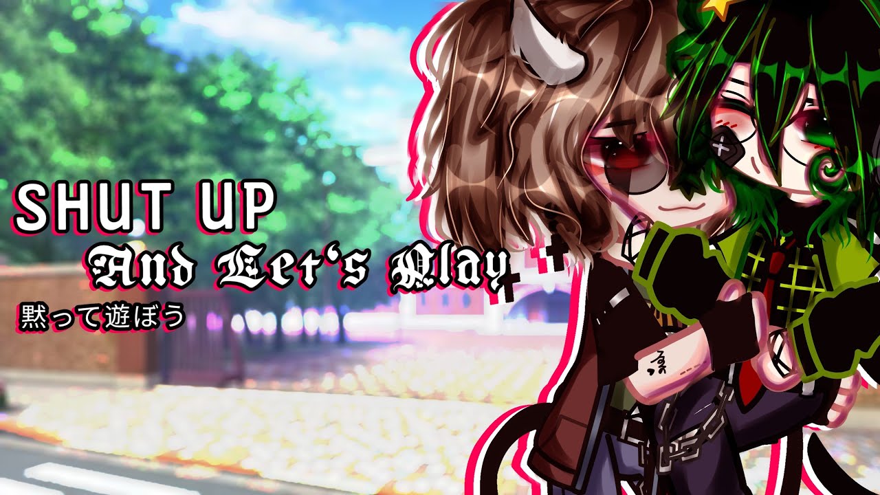 Shut Up and Let's play~||Bnha||Mha||BakuDeku||BL||Gay||GCMM||Original||Gacha Club||Gacha Life