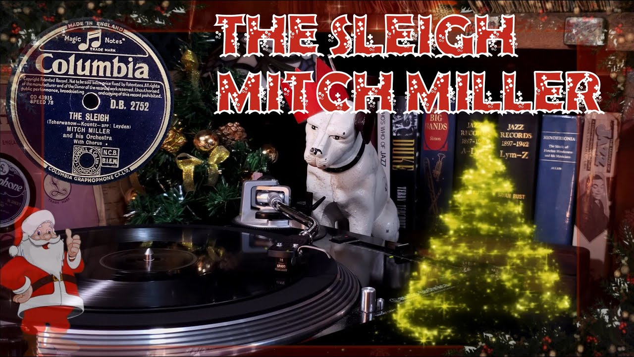 THE SLEIGH - Mitch Miller & His Orchestra - 1950