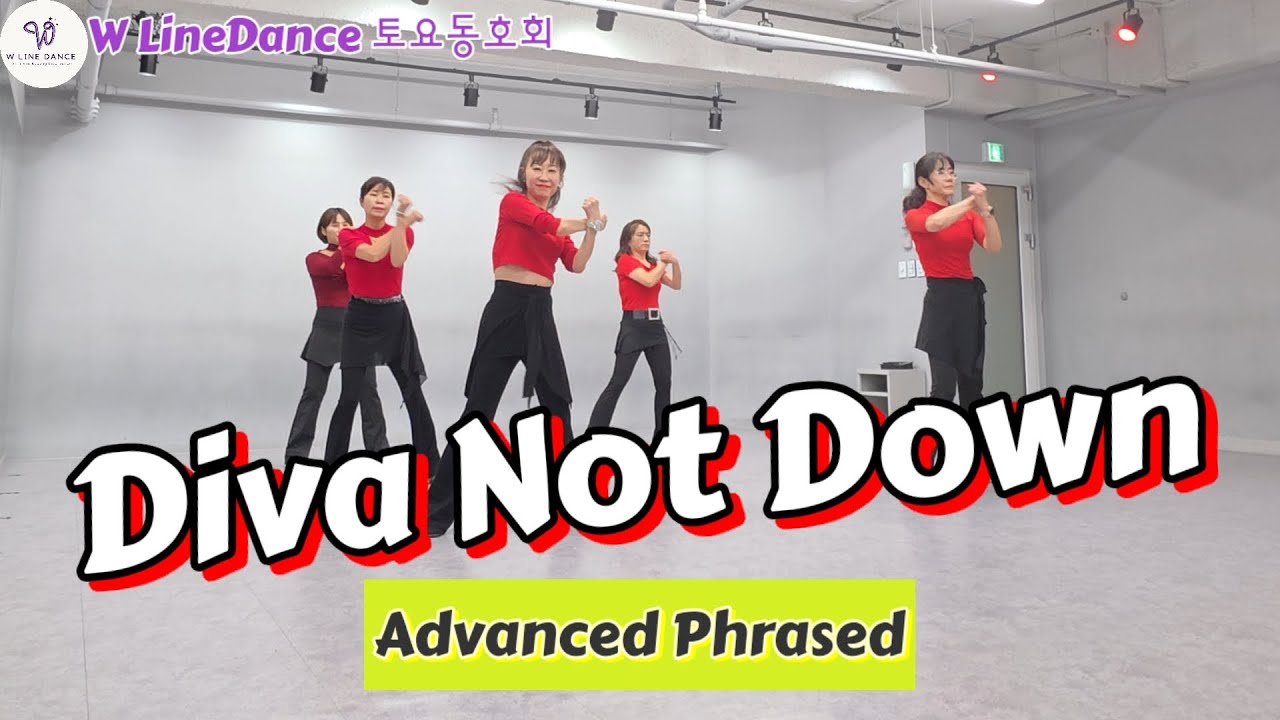 Diva Not Down LineDance/Advanced Phrased/디바낫다운 라인댄스/W 라인댄스 동호회 