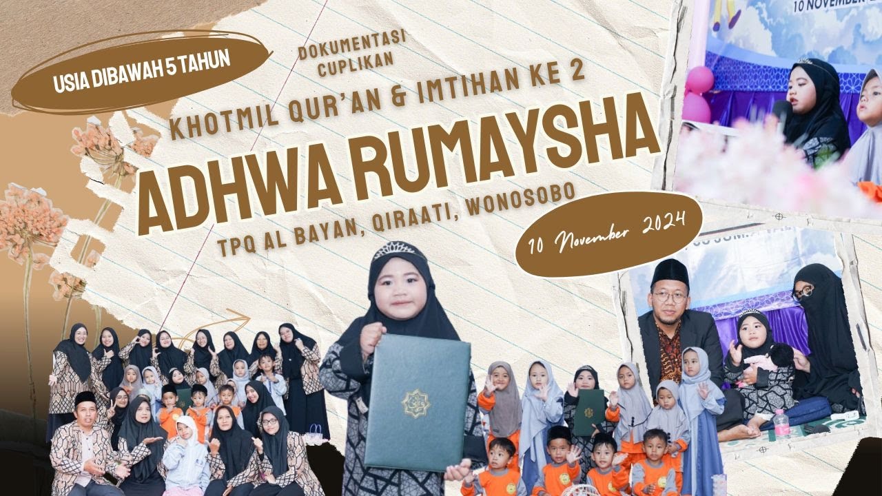 [Cuplikan] Khotmil Qur’an & Imtihan KE 2 (Usia di bawah 5 tahun) TPQ Al Bayan, Syakeerah Adhwa.R