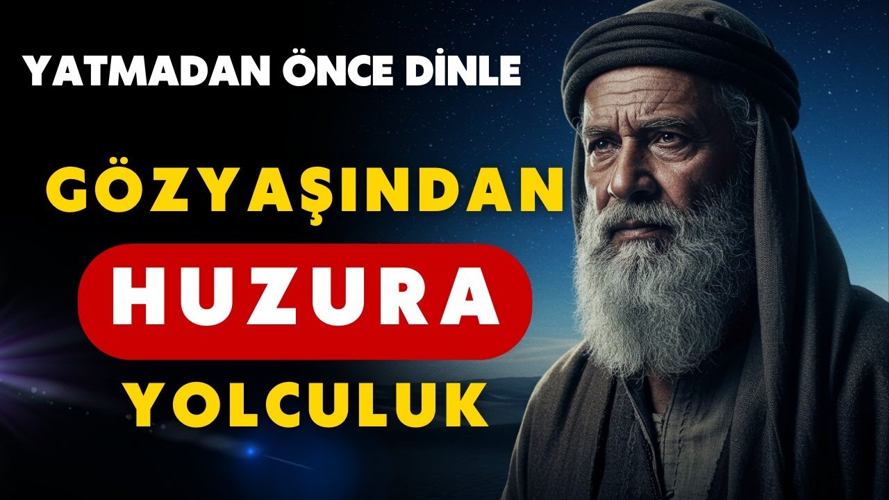 Uyumadan Önce Dinle: Gözyaşların Duaya Dönüşecek!