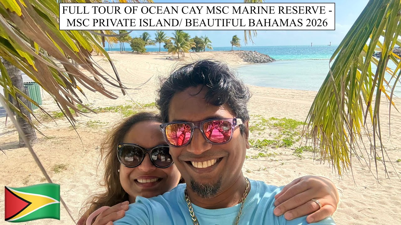 FULL TOUR OF OCEAN CAY MSC MARINE RESERVE - MSC PRIVATE ISLAND/ BEAUTIFUL BAHAMAS 2026