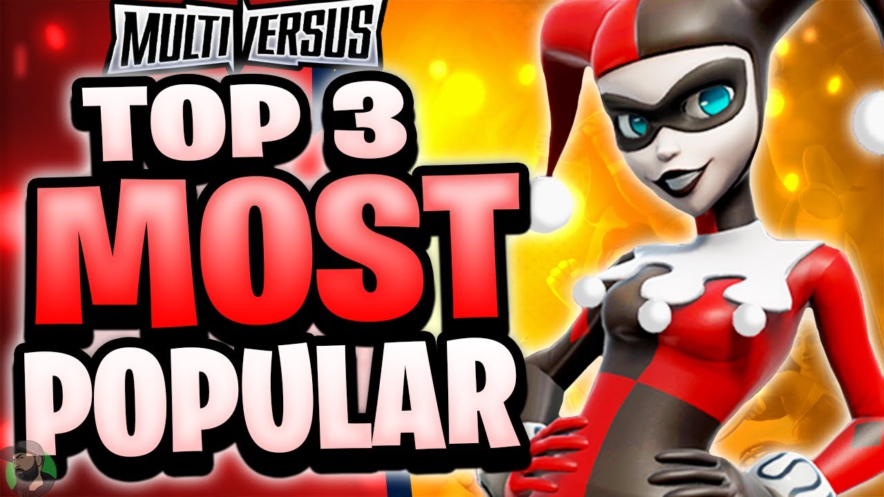MultiVersus - The Top 3 MOST POPULAR Characters