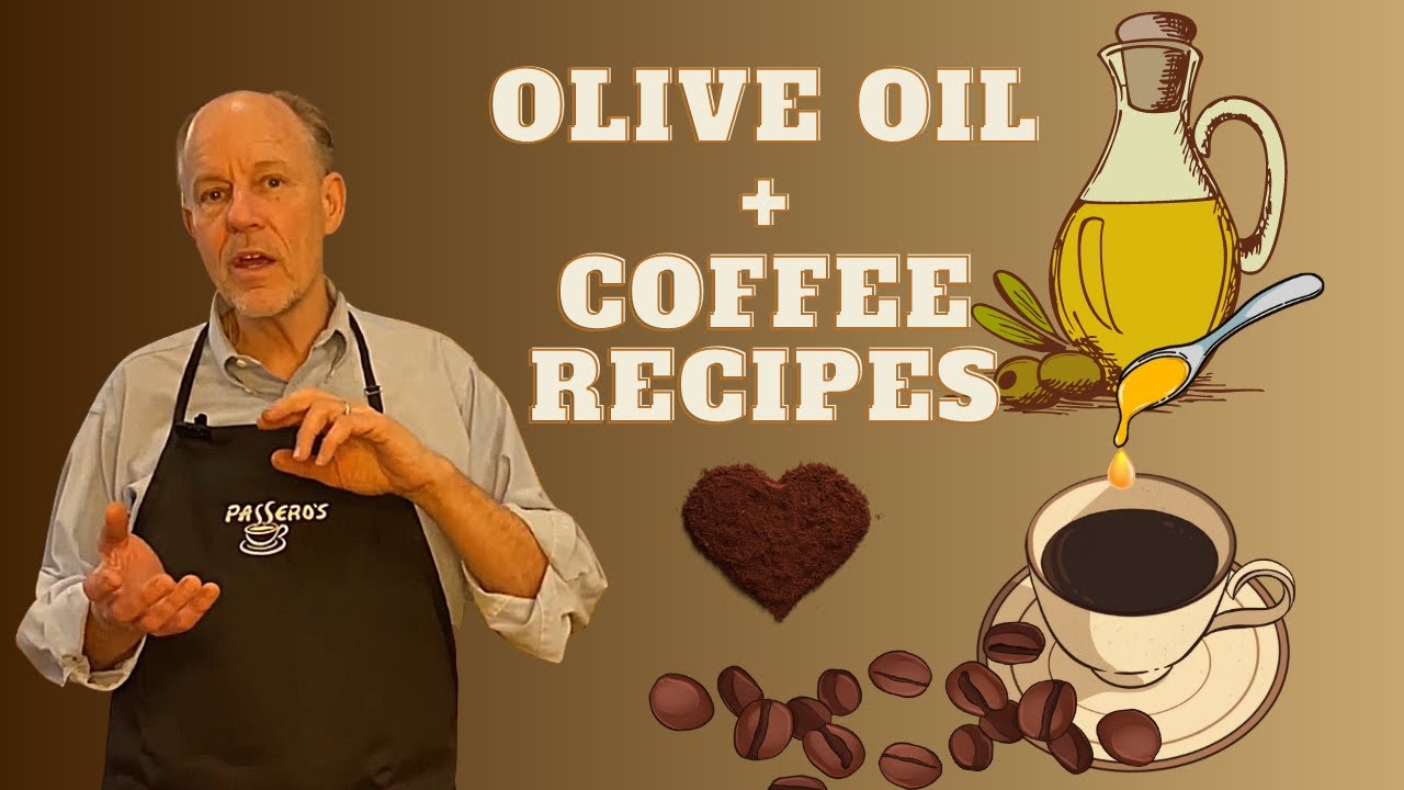 Olive Oil Infused Coffee Recipes