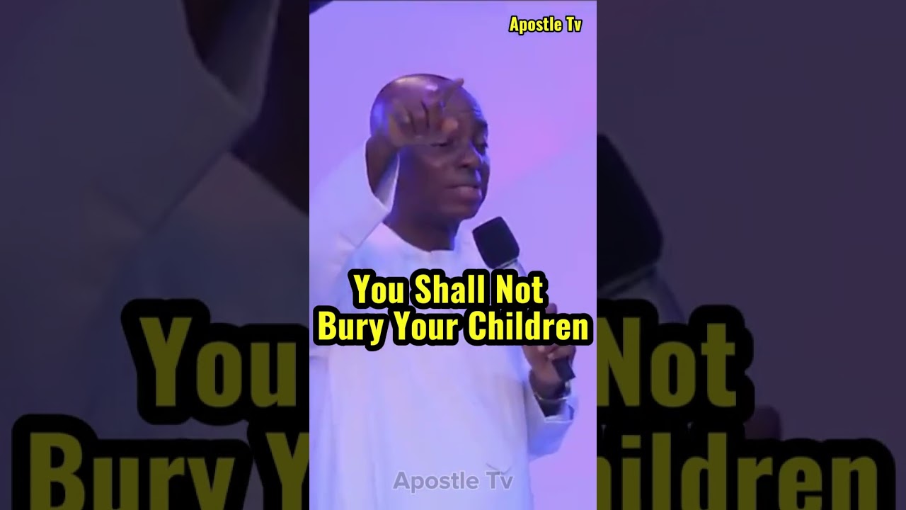 You Shall Not Bury Your Children - Bishop David Oyedepo - #motivation  #davidoyedepo #apostletv