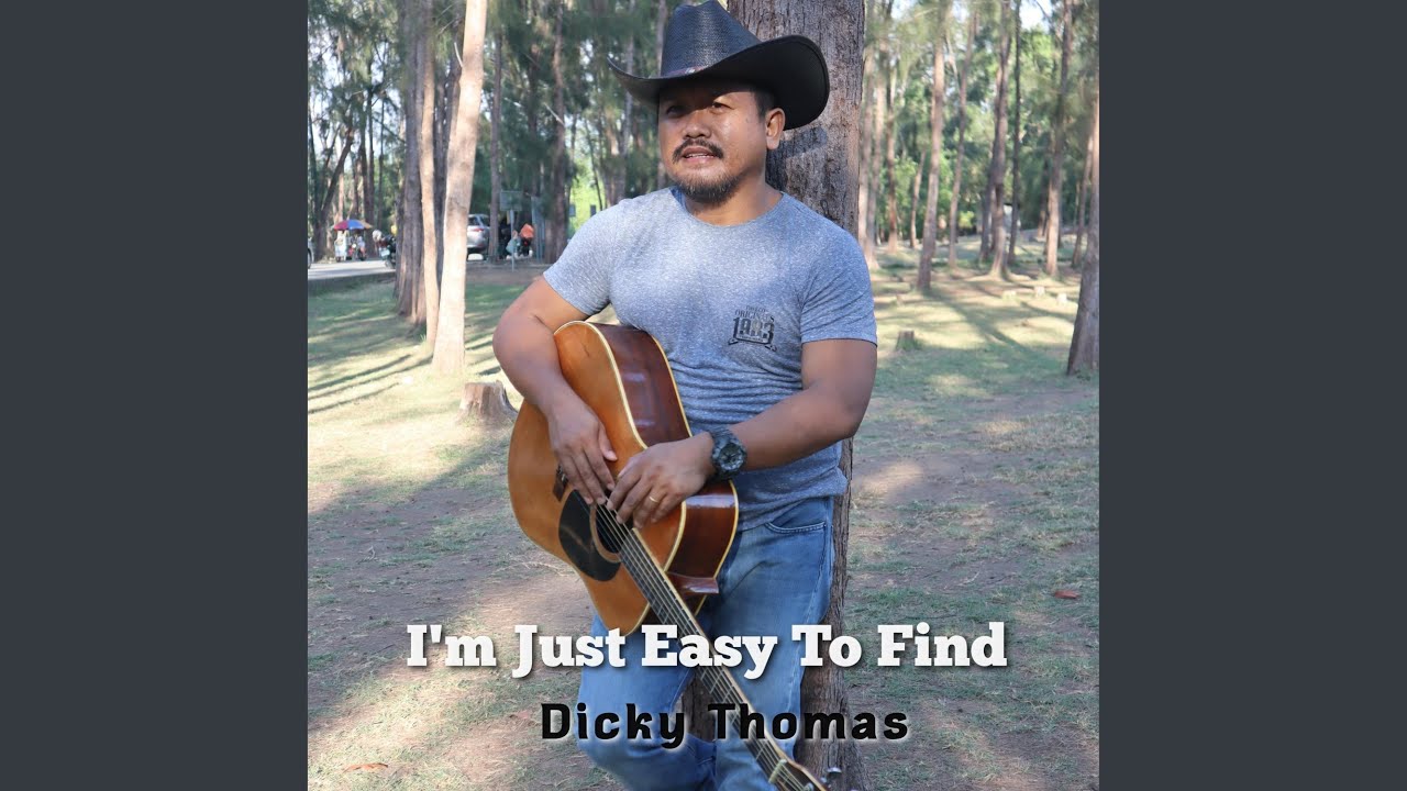 I'm Just Easy To Find