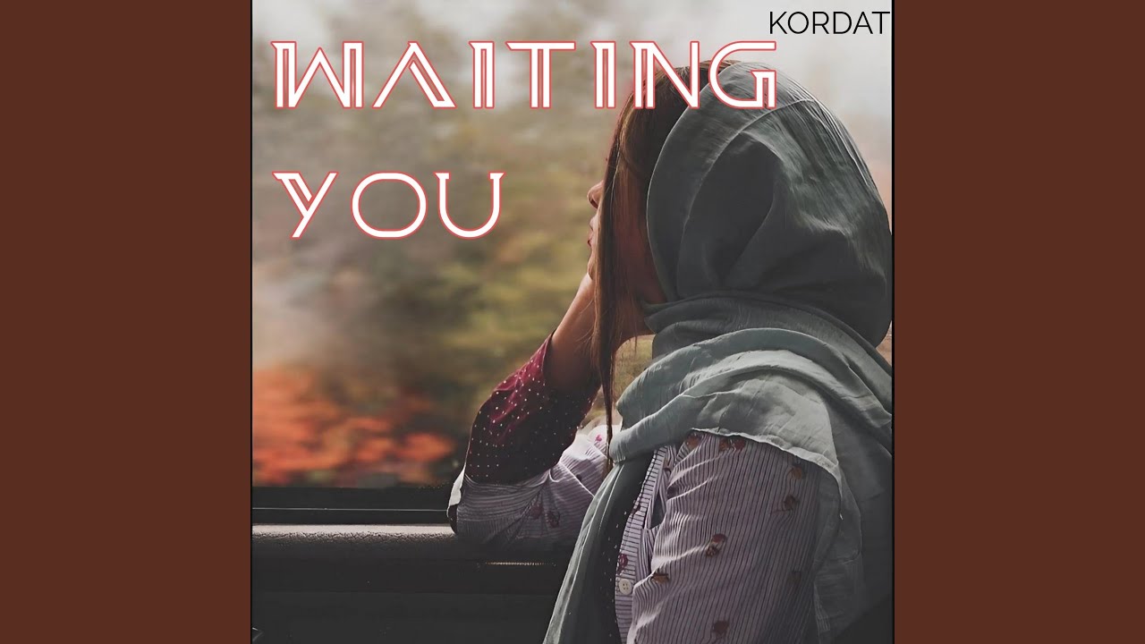 waiting you