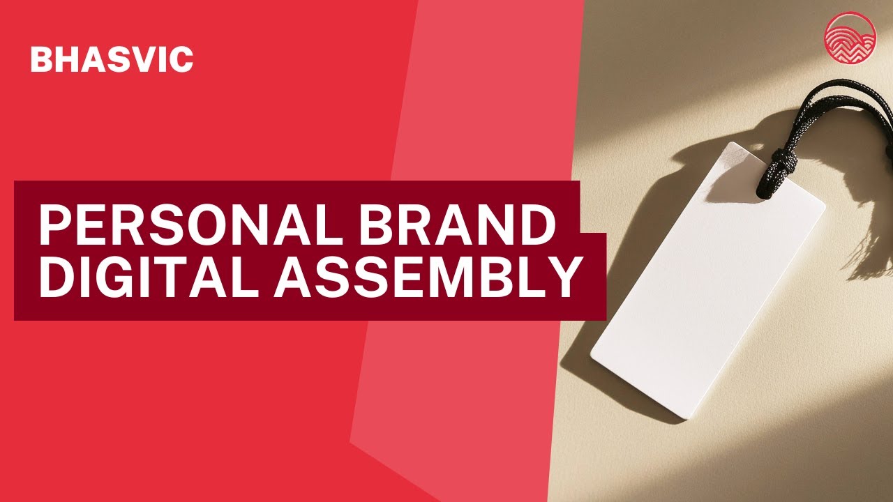BHASVIC Digital Assembly - Personal Brand