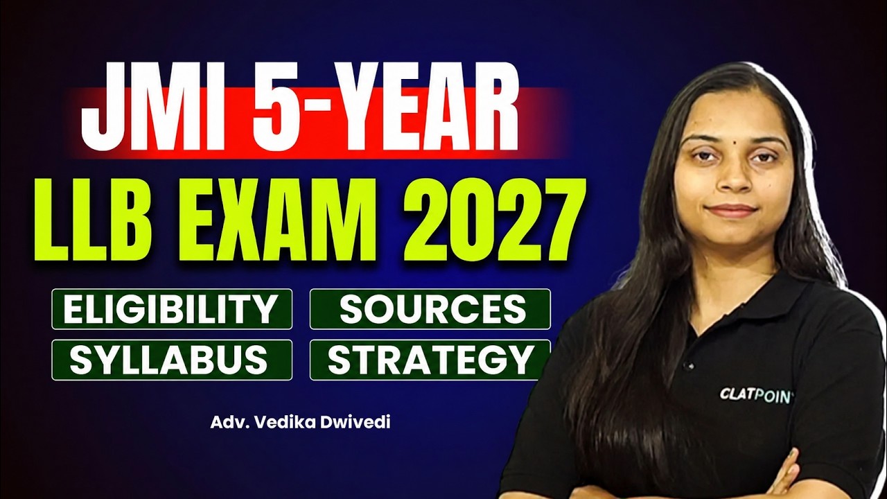 All About JMI BA LLB 2027 Jamia Millia Islamia   Eligibility, Exam Pattern, Syllabus & Strategy!!