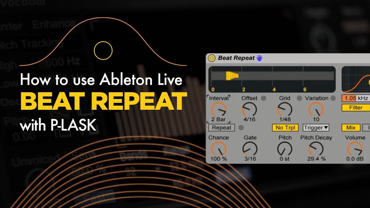 Ableton Live Beat Repeat — все, что вам нужно знать!