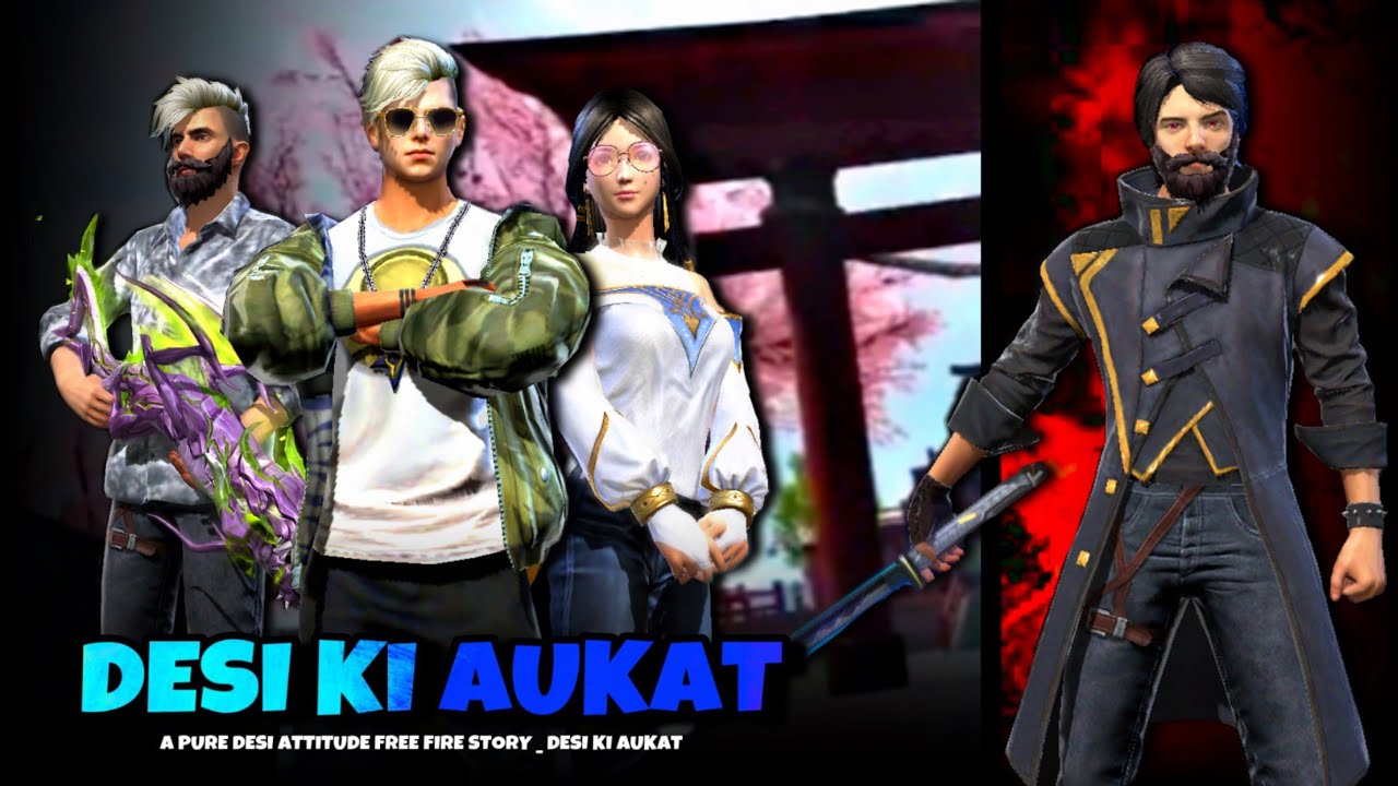 DESI KI AUKAT || DESI HU गरीब NHI || DESI HU GAWAR NHI || WAQT SABKA BADALTA HAI || FREE FIRE STORY