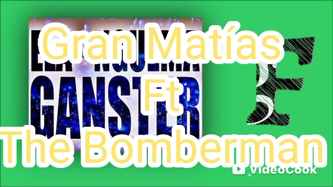 The Bomberman ft gran Matías