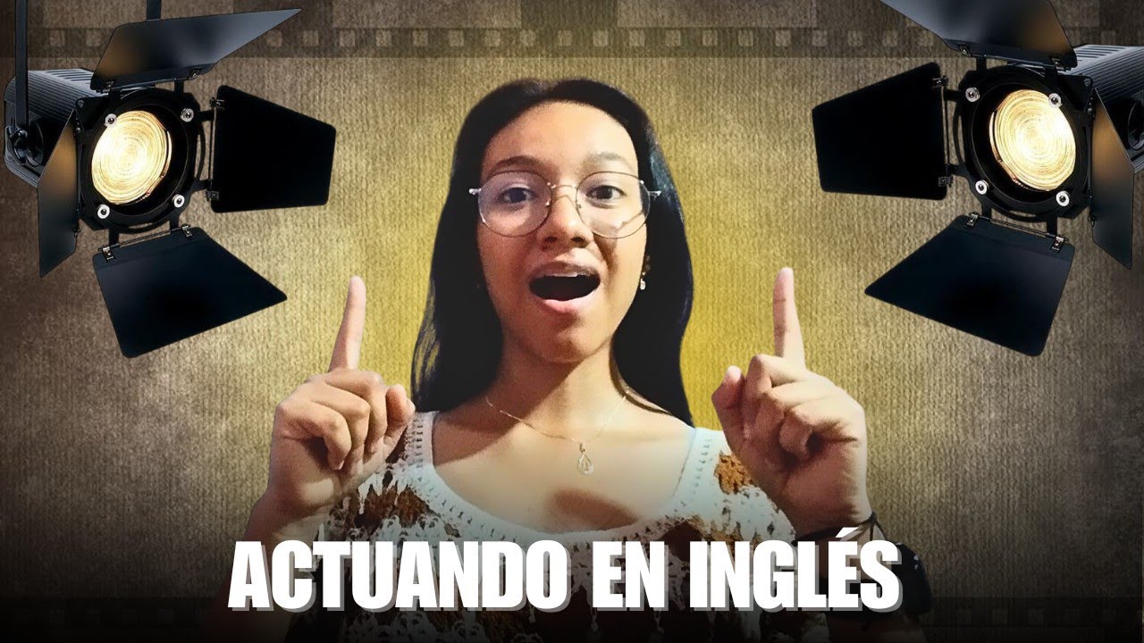 Cómo Aprender Inglés ACTUANDO De Manera Efectiva