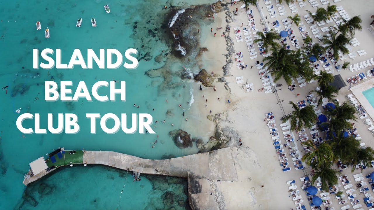 Islands Beach Club WALK THROUGH & DRONE TOUR | Cozumel Mexico Excursion
