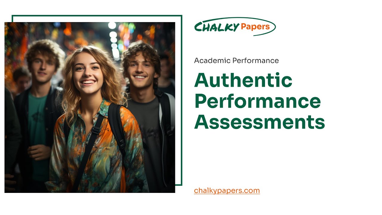 Authentic Performance Assessments - Essay Example
